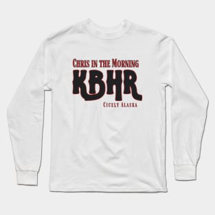 KBHR Chris isn the Morning Long Sleeve T-Shirt